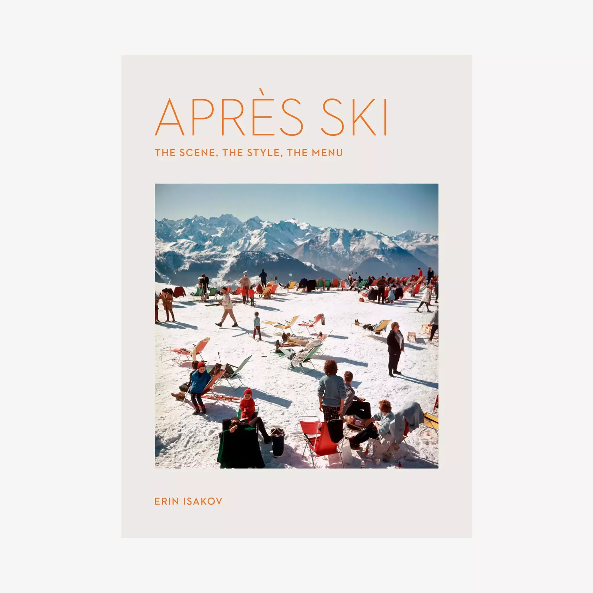 Après Ski: The Scene. The Style. The Menu.