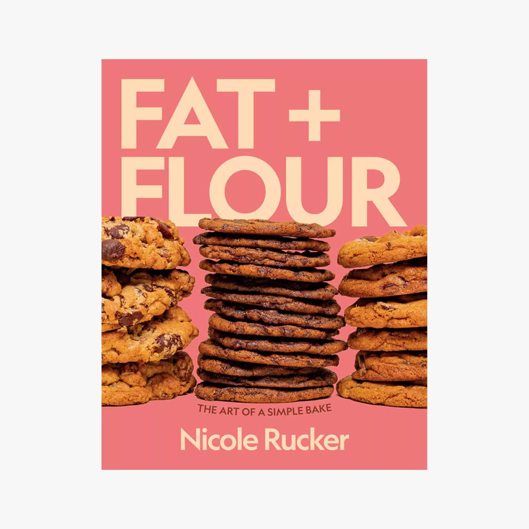 Fat & Flour: The Art of a Simple Bake