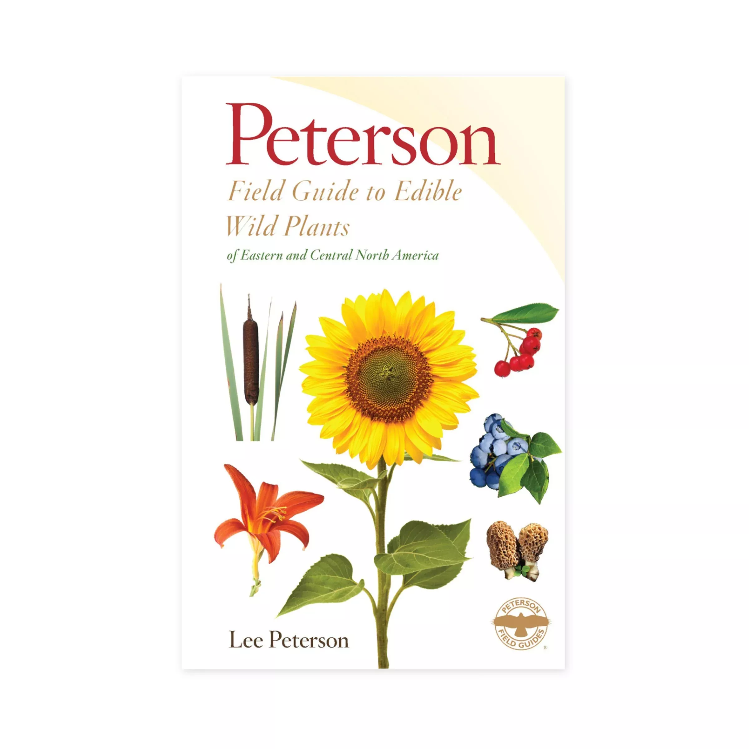 Peterson Field Guide to Edible Wild Plants