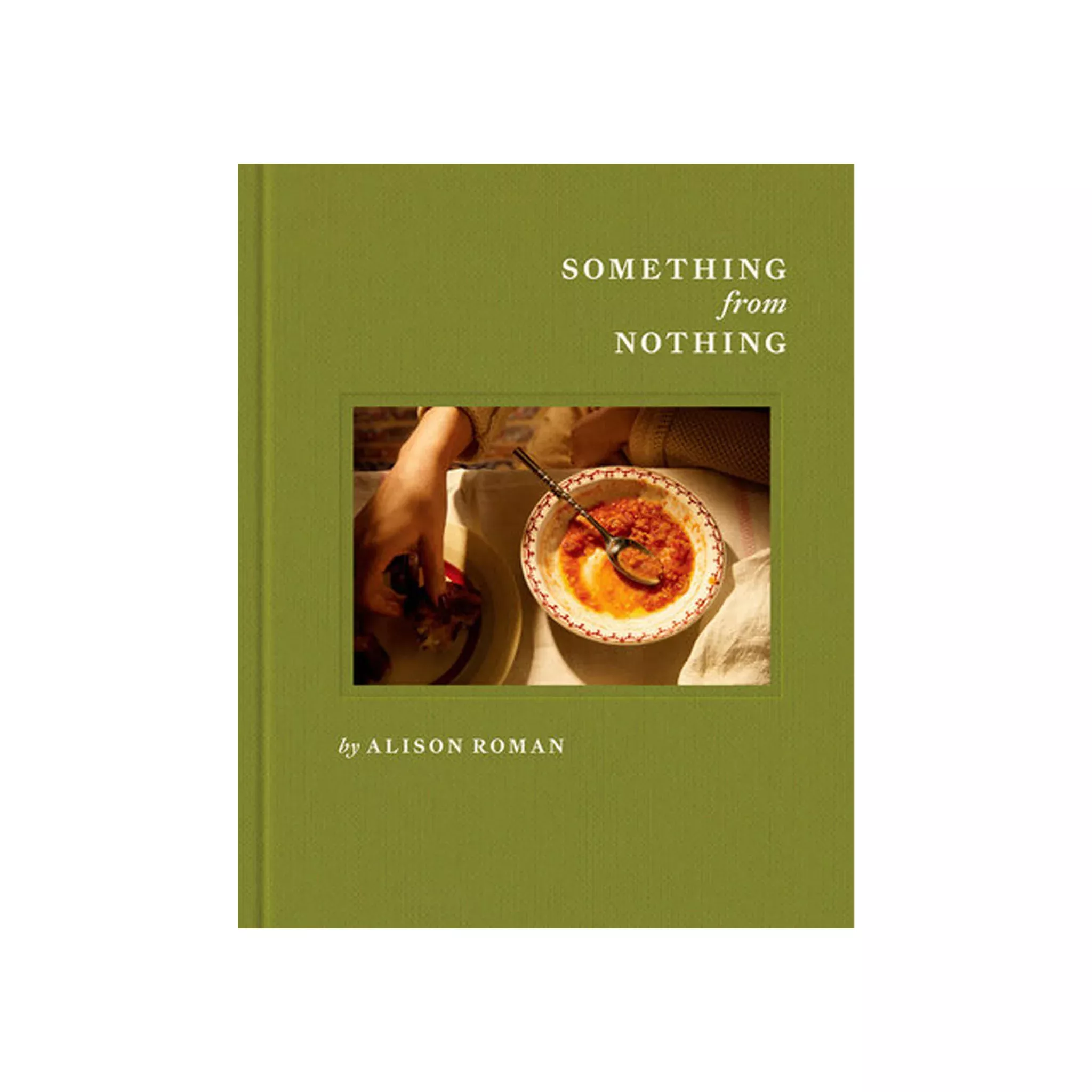 Something from Nothing: A Cookbook