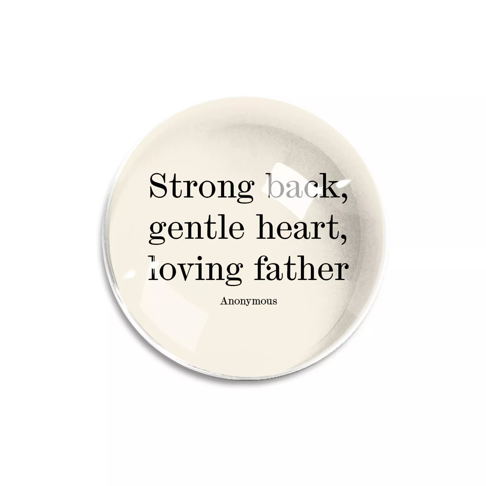 Strong Back, Gentle Heart Paperweight